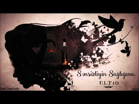 ELT10 - Sensizliyin Sağlığına / 2015