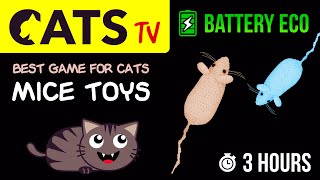 Game For Cats  Catch the MICE TOYS  BATTERY ECO  60FPS  3 HOURS [CATS TV]