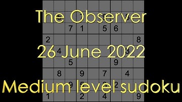 Sudoku solution – The Observer sudoku 26 June 2022 Medium level