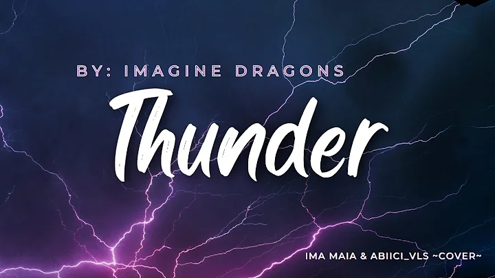 Ima Maia & ABIICI_VLS cover "Thunder"