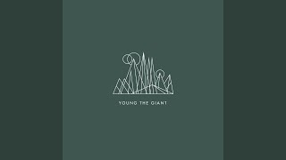 Video thumbnail of "Young The Giant - Take Me Home (2.0)"