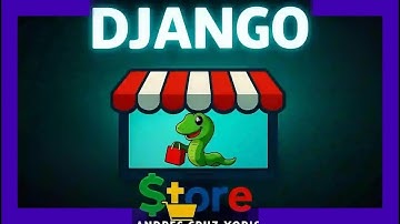 🚀 Intro: Aprende a Crear tu Tienda Online en Django Modular y Escalable desde CERO (Guía Completa) 🐍