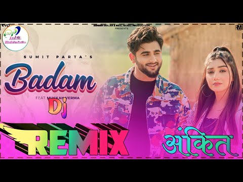 Badam Dj Remix Song || 4x4 Vibration Mix Song - Sumit Parta || Muskan Verma || New Haryanvi song ||