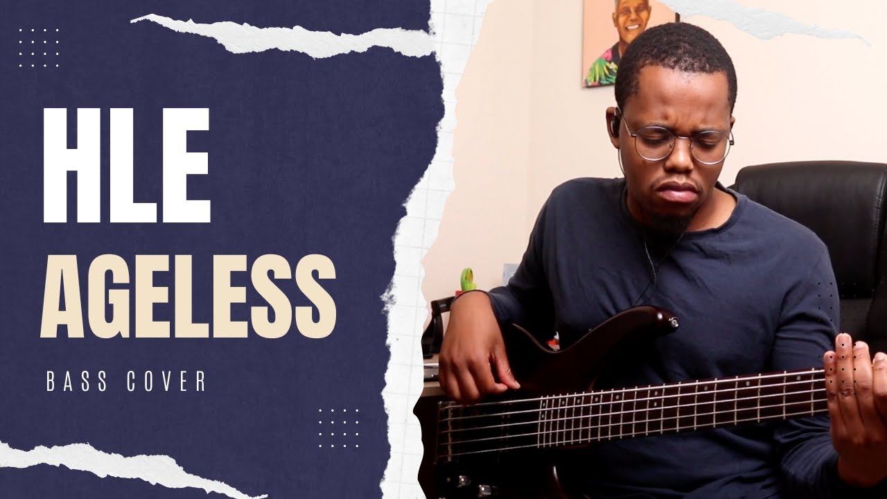 Hle - Ageless | Bass Cover