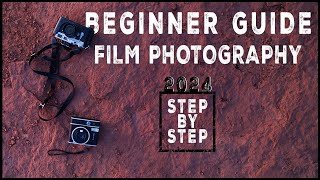 How to Start Film Photography? 4 Essential Steps!
