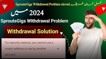 How To Sloved SproutsGigs Withdrawal Problem in 2024 |SproutsGigs Problem Solution | #picoworkers