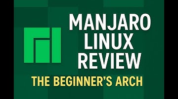 Manjaro Linux – Arch Power, Beginner Friendly!