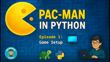 Set Up Your Game Window | Pac-Man in Python – Ep. 1 (Beginner Tutorial Series)