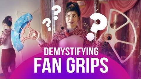 Fan Grips Demystified! | Total Beginner Course | FireLily Dance