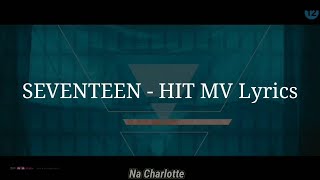 Seventeen - Hit Mv Lyrics Rom