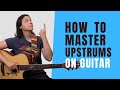 My #1 Exercise for Mastering Up Strums on Guitar