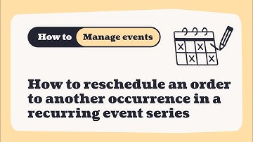 How to reschedule an order to another occurrence in a recurring event series on Ticket Tailor