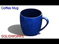 SolidWorks Tutorial #43: Design a Coffee Mug ☕