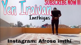 Yen Iraivan Official Music Video Imthiyas