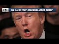 Dr. Fauci Warns That Trump Is A Threat To Humanity