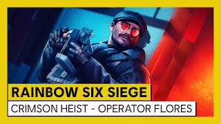 Tom Clancy’s Rainbow Six Siege - Crimson Heist - Operator Flores