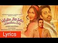 Main jis din bhulaa du lyrical  rochak k jubin n  tulsi k  manoj m  himansh kohli  sneha