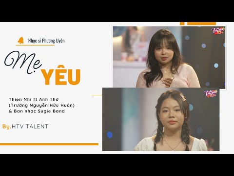 Mẹ yêu _ St: Phương Uyên - Bd: Anh Thơ & Thiên Nhi và Sugie Band | HTV Talent Official