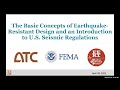 Earthquake Resistant Design Concepts Part A: Basic Concepts and an Intro to U.S. Seismic Regulations
