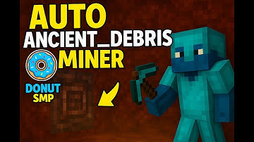 "Auto Ancient Debris Miner in Donut SMP – Earn 50M+/hr While AFK!"
