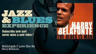 Video-Miniaturansicht von „Harry Belafonte - Hallelujah I Love Her So“