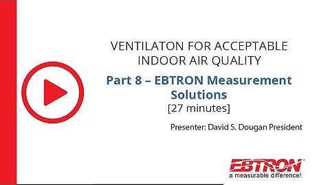 Part 8: EBTRON Airflow Measurement Technologies