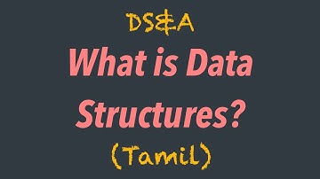 What is Data Structures? | Tamil | Data Structures & Algorithms | #1