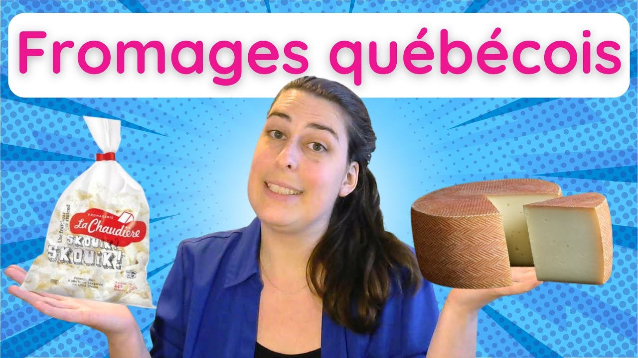 Découvrez les fromages québécois