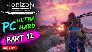 🏹 Horizon Forbidden West: PC Ultra Hard Playthrough - Part 12