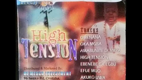 Chief Pericomo Okoye   HIGH TENSION Side 2   IKEJI 1998 Album