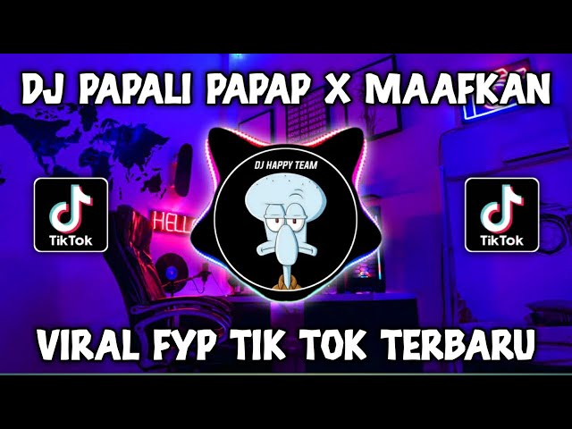 DJ PAPALI PAPAP X MAAFKAN AKU YANG DULU DJ HAPPY TEAM FT CEBONG FVNKY class=