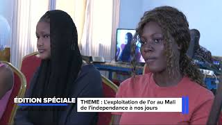 SANS LANGUE DE BOIS   EXPLOITATION DE LOR AU MALI