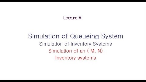 Simulation of an (M, N) inventory system ( Simulation of inventory system)