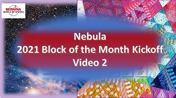Nebula Block of the Month   Video 2