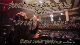 Dugem Funkot _ Desember Akhir 2022_ Semata Karnamu || by || Wahyoe Subuh [RMR1™]