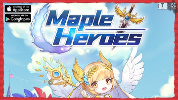 MapleHeroes Gameplay Android / iOS Idle Adventure