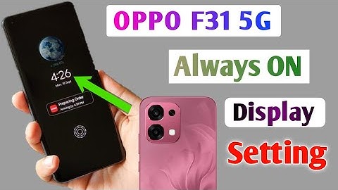 Oppo F31 5g  always on display setting/How to always on display in oppo f31 5g