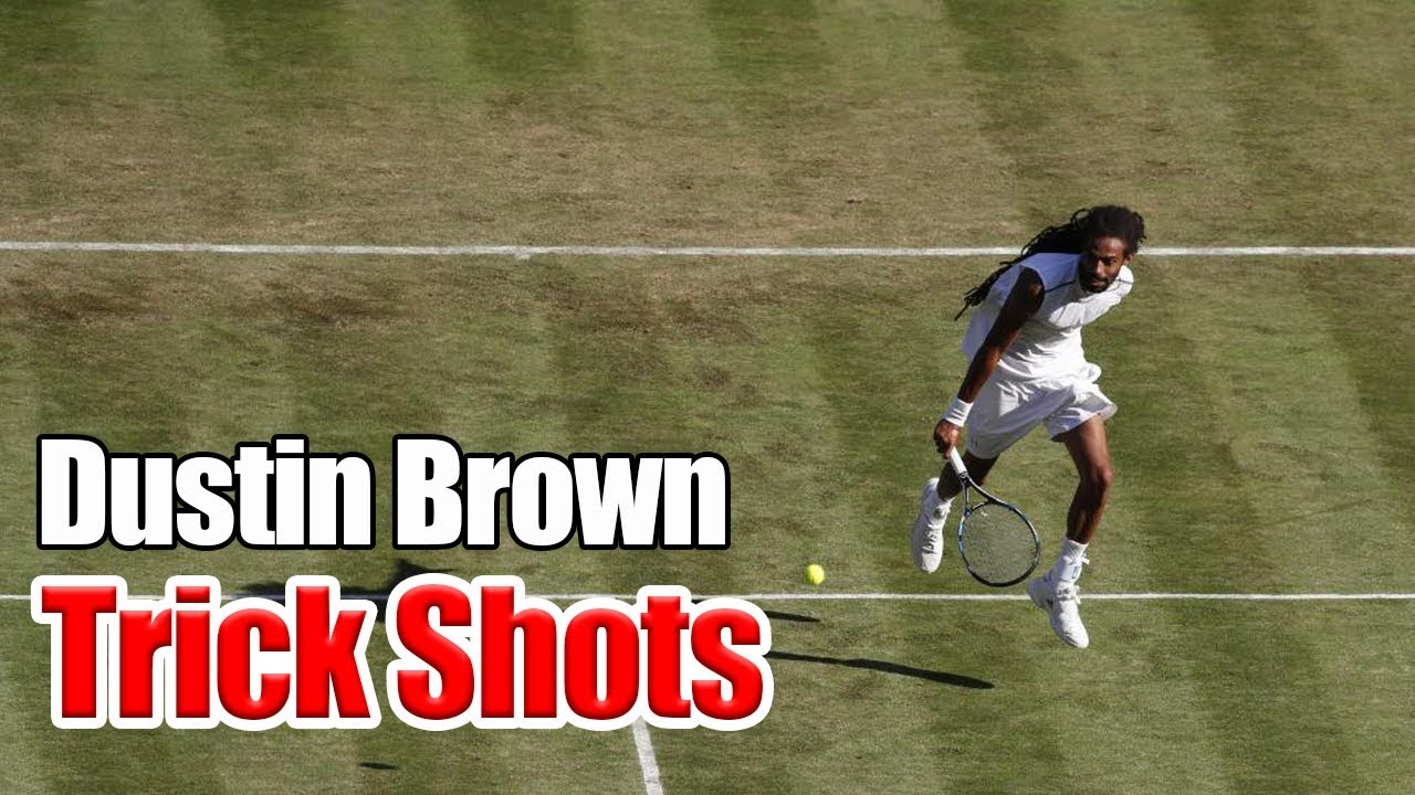 テニス 衝撃プレーばっかり ダスティン ブラウンのトリックショットが凄すぎる Atp Dustin Brown Best Trick Play Collection Youtube