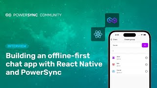 Interview: Building an offline-first React Native Group Chat App