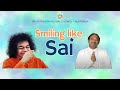 Smiling like sai satsang srisathyasai