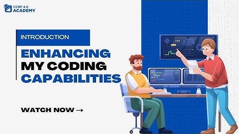 Enhancing My Coding Capabilities |NxtWave |4.0 CCBP ACADEMY |Introduction | Feb 2023
