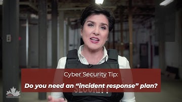 Cyber Security Tip: Do you need an “incident response” plan?