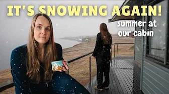 SNOW in June? A Week of Quiet Mornings in Our Arctic Cabin ︱ Svalbard, Polar Day