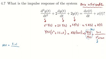 #4.7 What is the impulse response of a system described by differential equation?