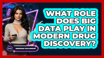 What Role Does Big Data Play In Modern Drug Discovery? - Emerging Tech Insider