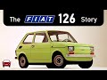 The Car that got Poland Moving - the Fiat 126 Story