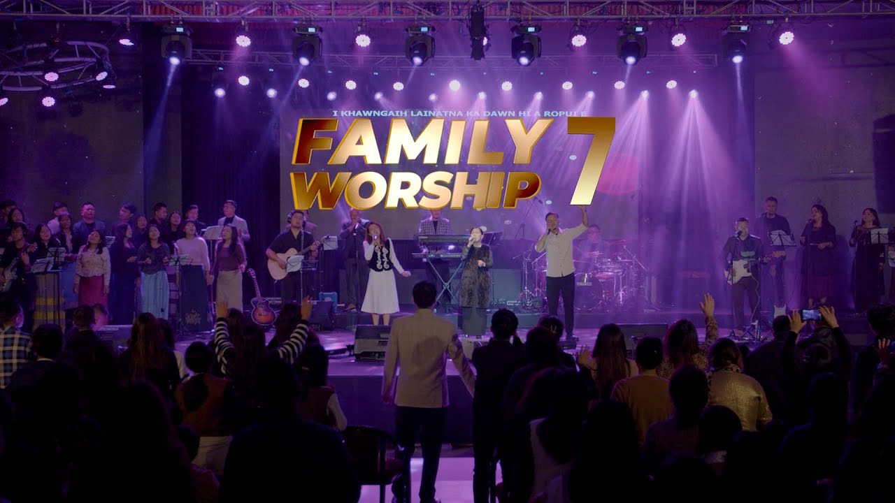 FAMILY WORSHIP 7  ZAN 1 NA 