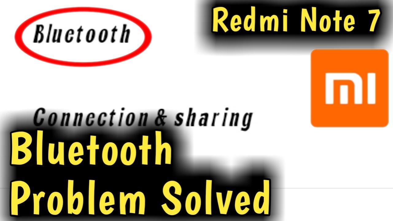 How To Fix Bluetooth Problem In Redmi Note 7 2023 - Youtube