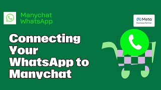 How to Connect Your Manychat to WhatsApp 2023