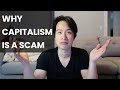 5 Reasons Capitalism is a Scam | Rich Get Richer